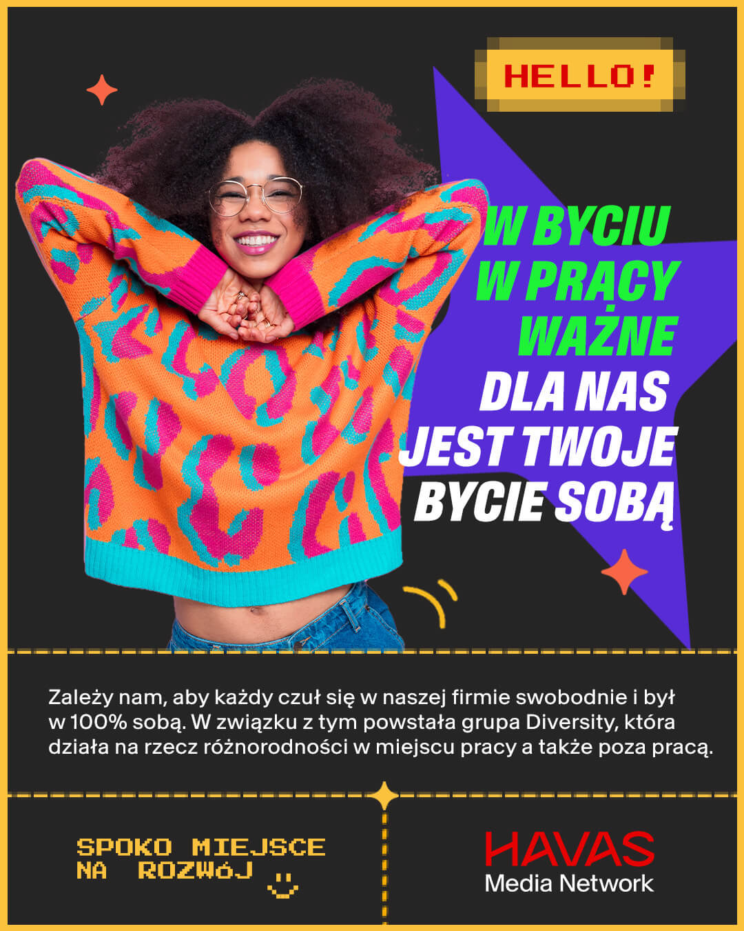W byciu w pracy ważne dla nas jest Twoje bycie sobą