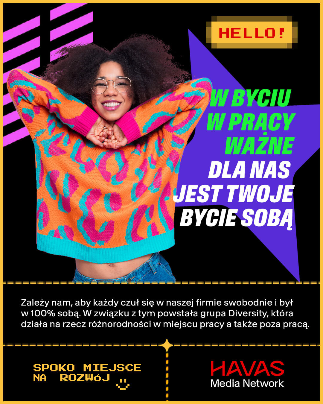 W byciu w pracy ważne dla nas jest Twoje bycie sobą